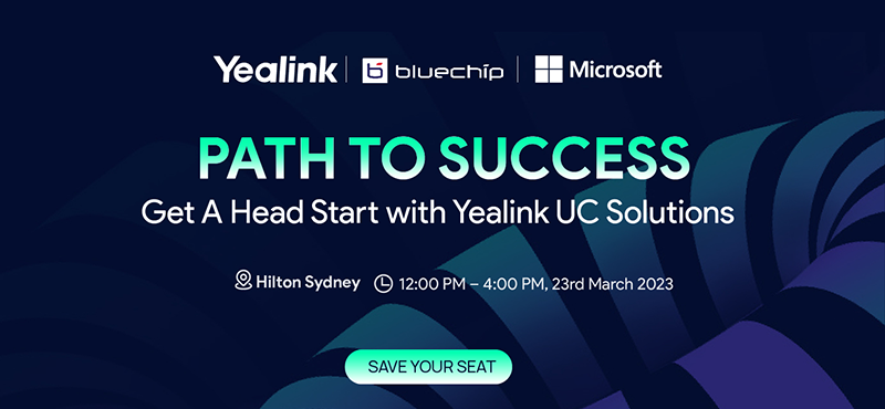 Path to Success - Get A Head Start With Yealink UC Solutions