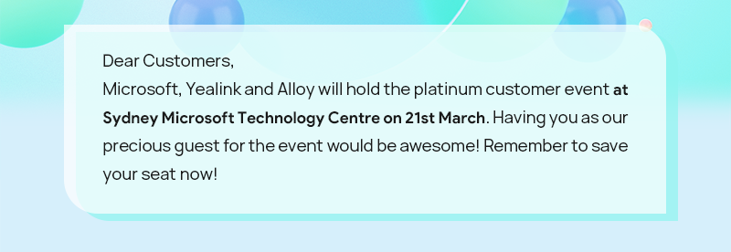 Join Microsoft x Yealink x Alloy Platinum Customer Event Now