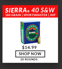 Sierra - Sportsmaster - 40 S&W - 180 Grain - JHP - 20 Rounds