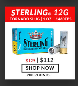 Sterling - 12 Gauge - 1 oz. - Tornado Slug - 2-3/4'' - 1460 FPS -200 Rounds