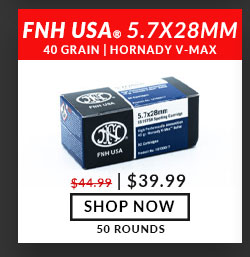 FNH USA - SS197SR - 5.7x28mm - 40 Grain  - Hornady V-MAX - 50 Rounds